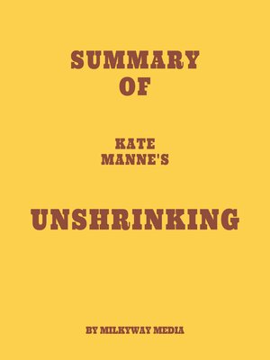 cover image of Summary of Kate Manne's Unshrinking